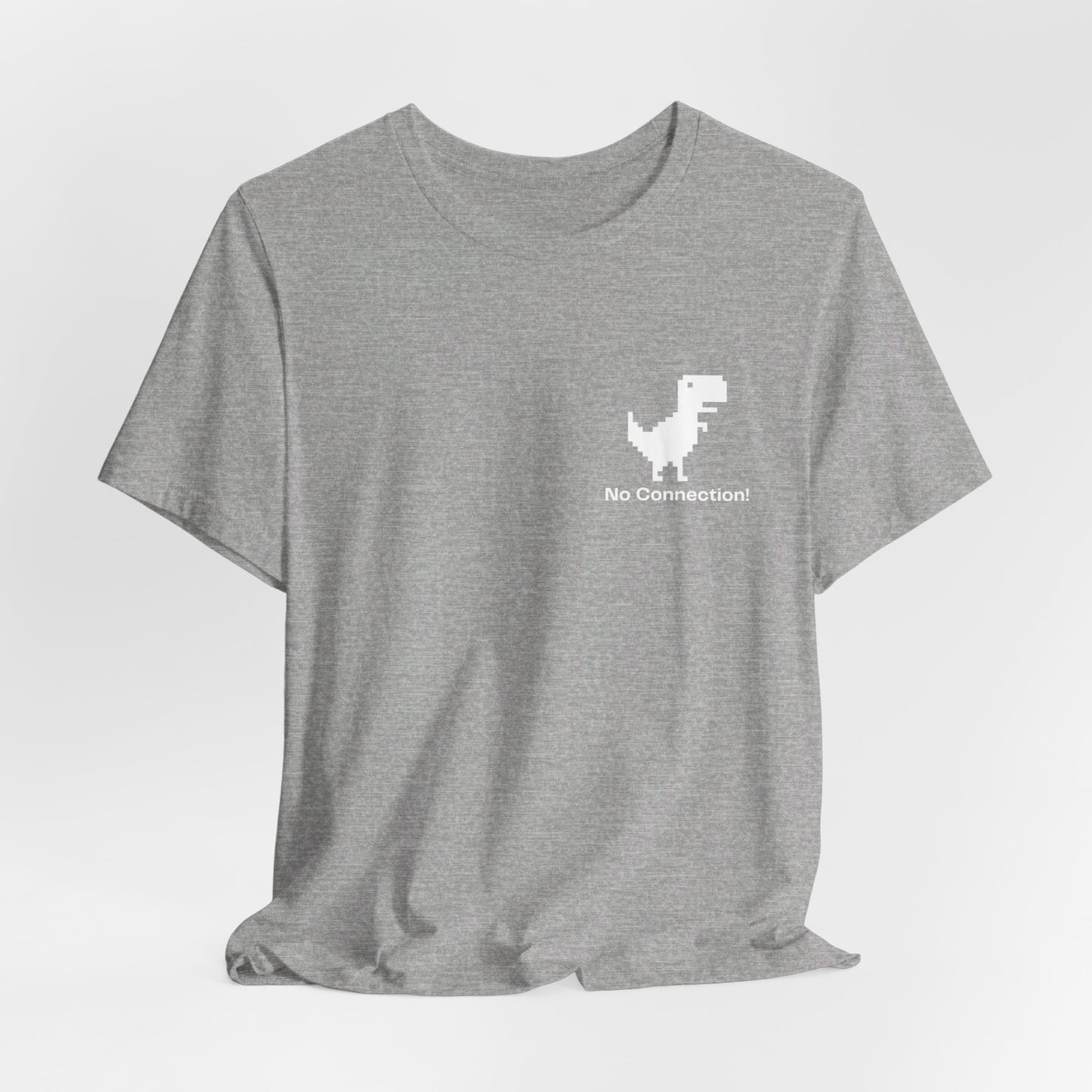 T-SHIRT - NO CONNECTION