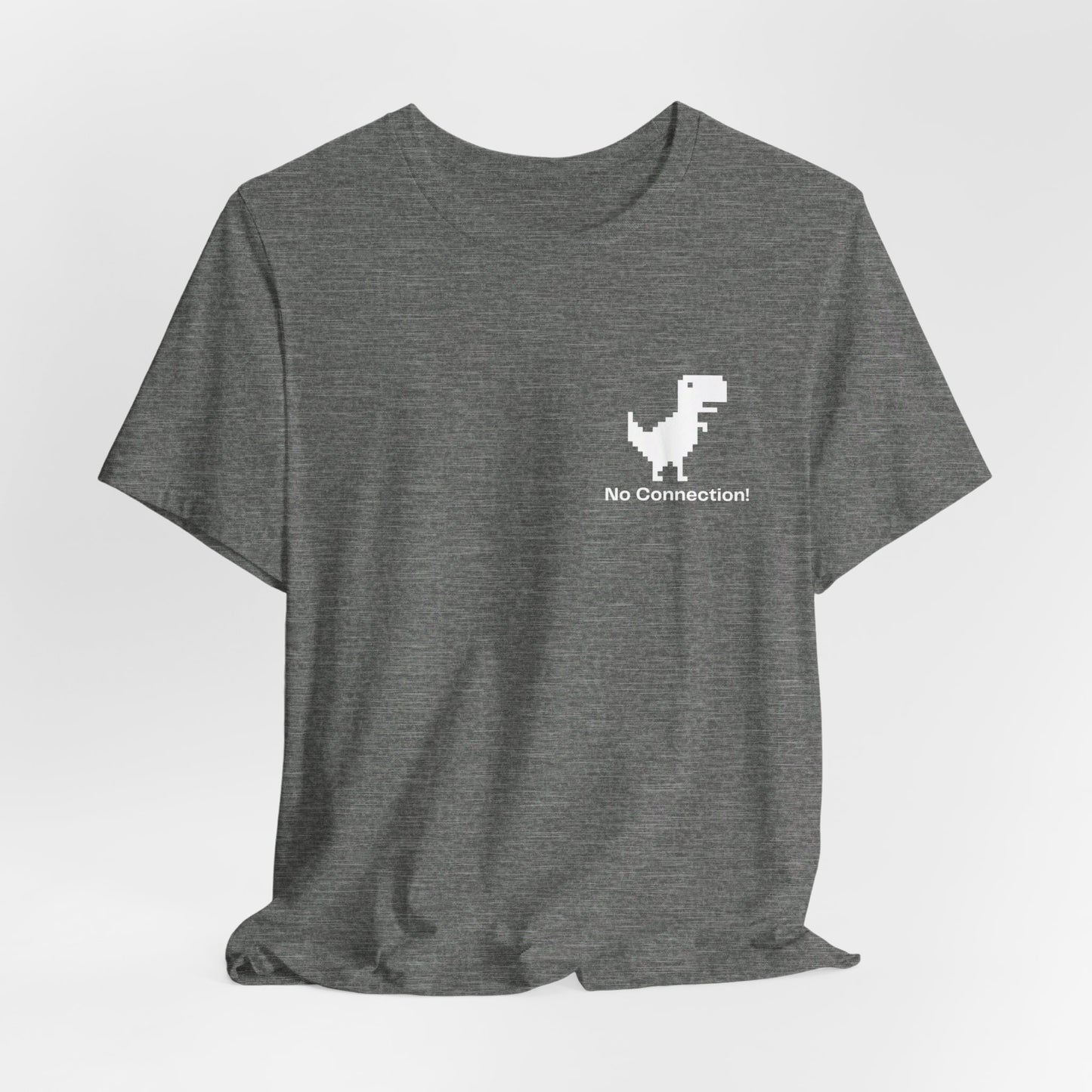 T-SHIRT - NO CONNECTION