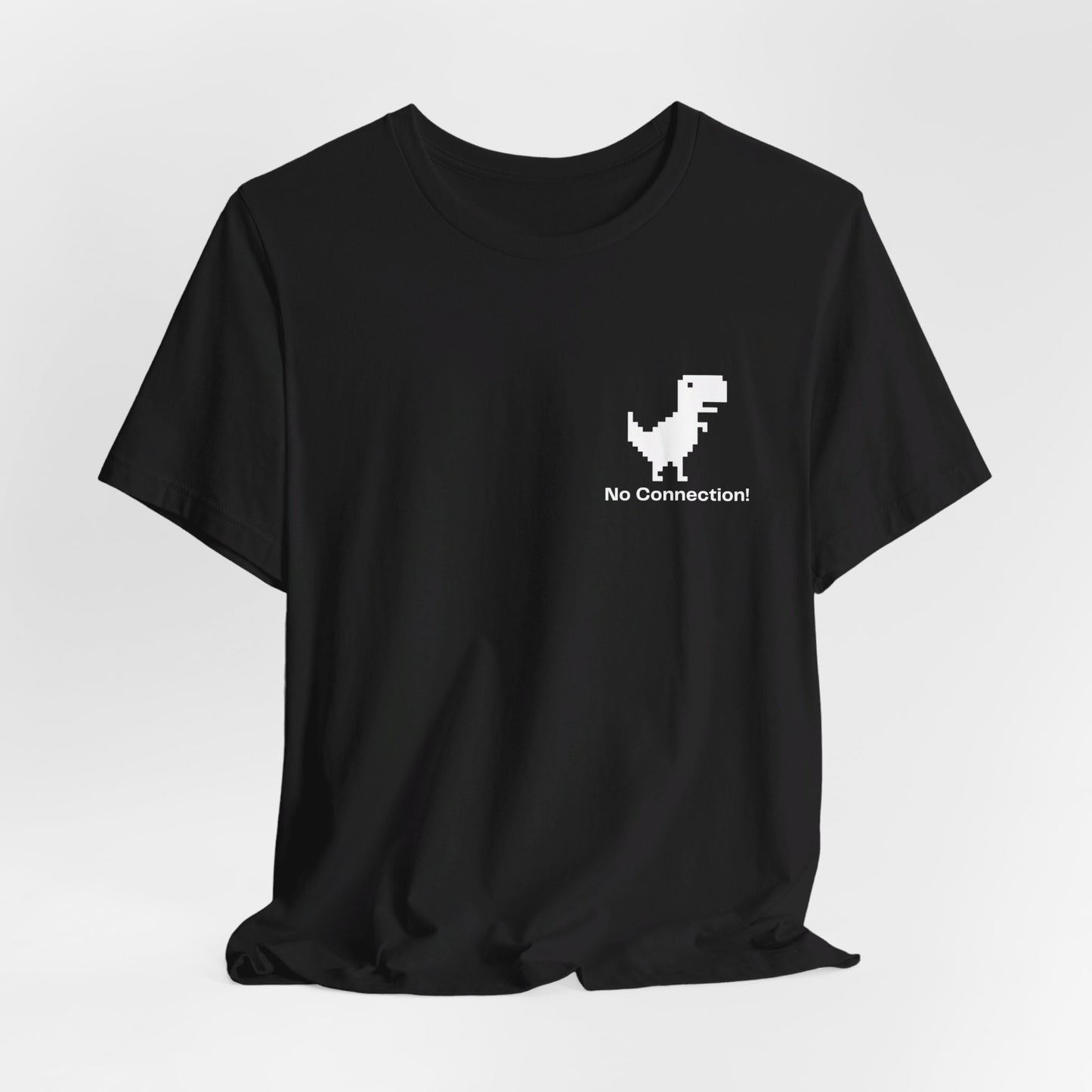 T-SHIRT - NO CONNECTION