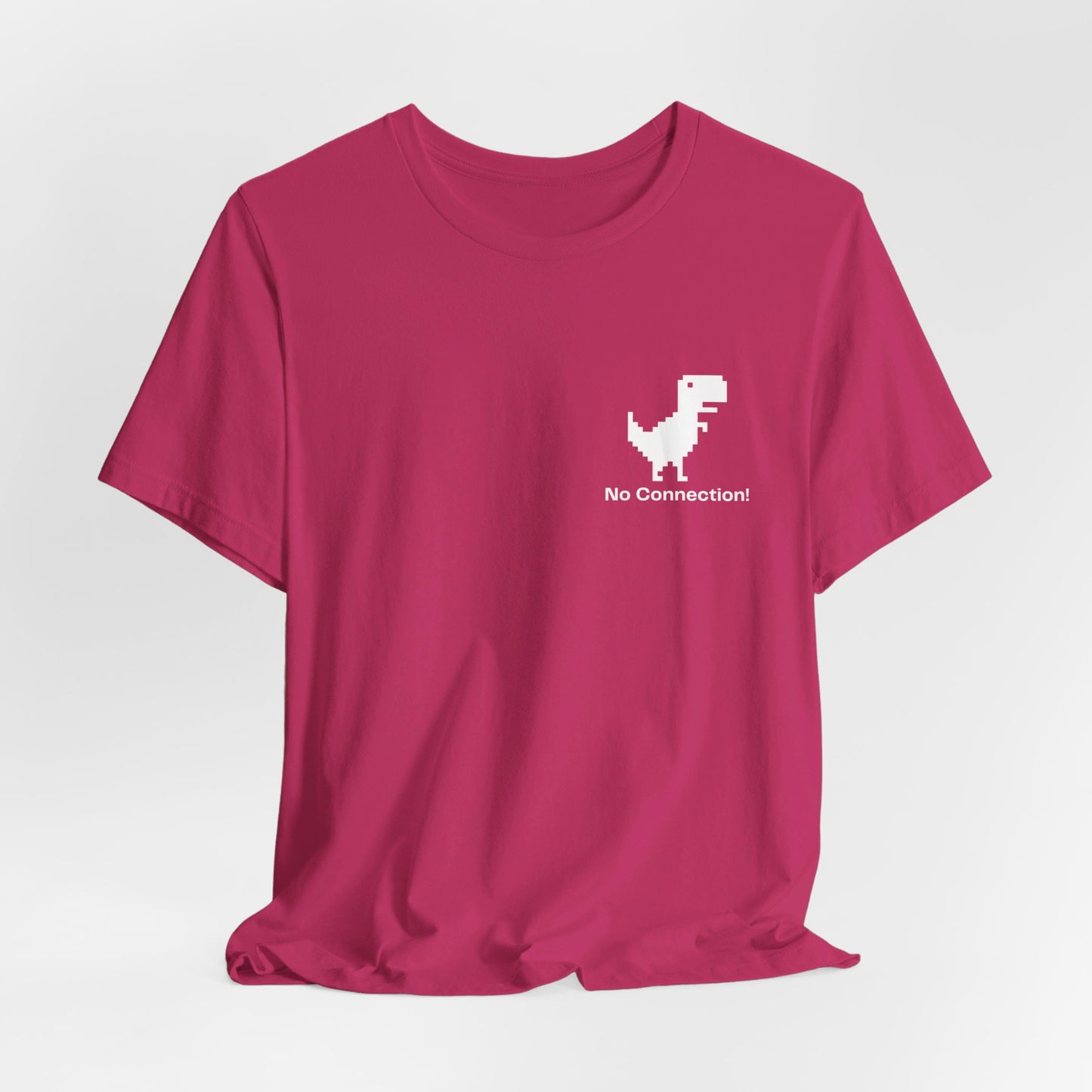 T-SHIRT - NO CONNECTION