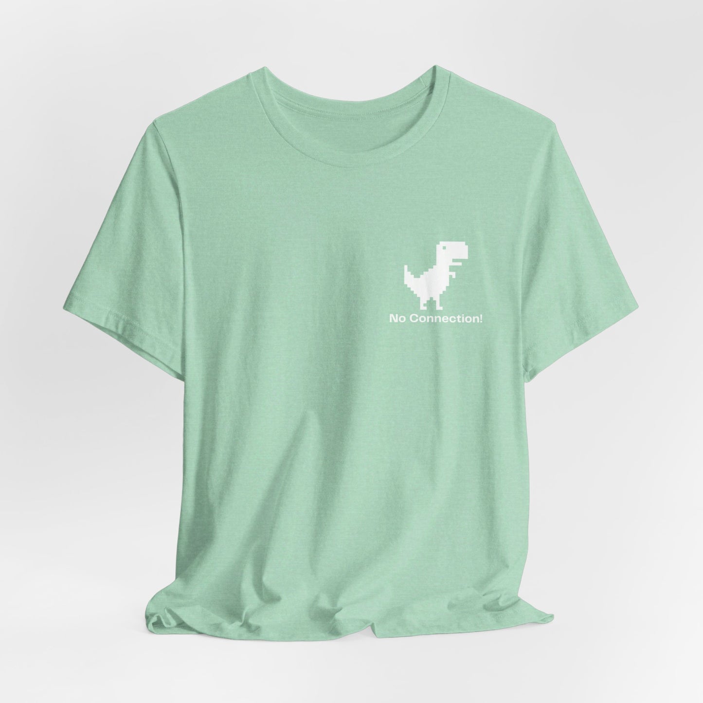 T-SHIRT - NO CONNECTION