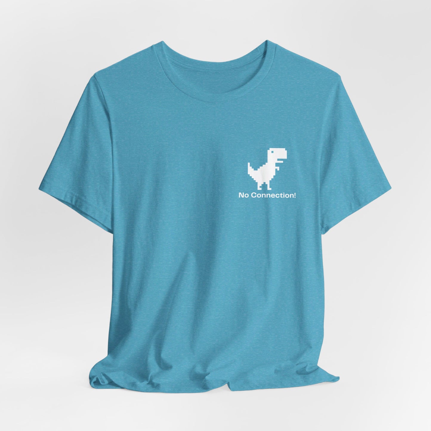 T-SHIRT - NO CONNECTION